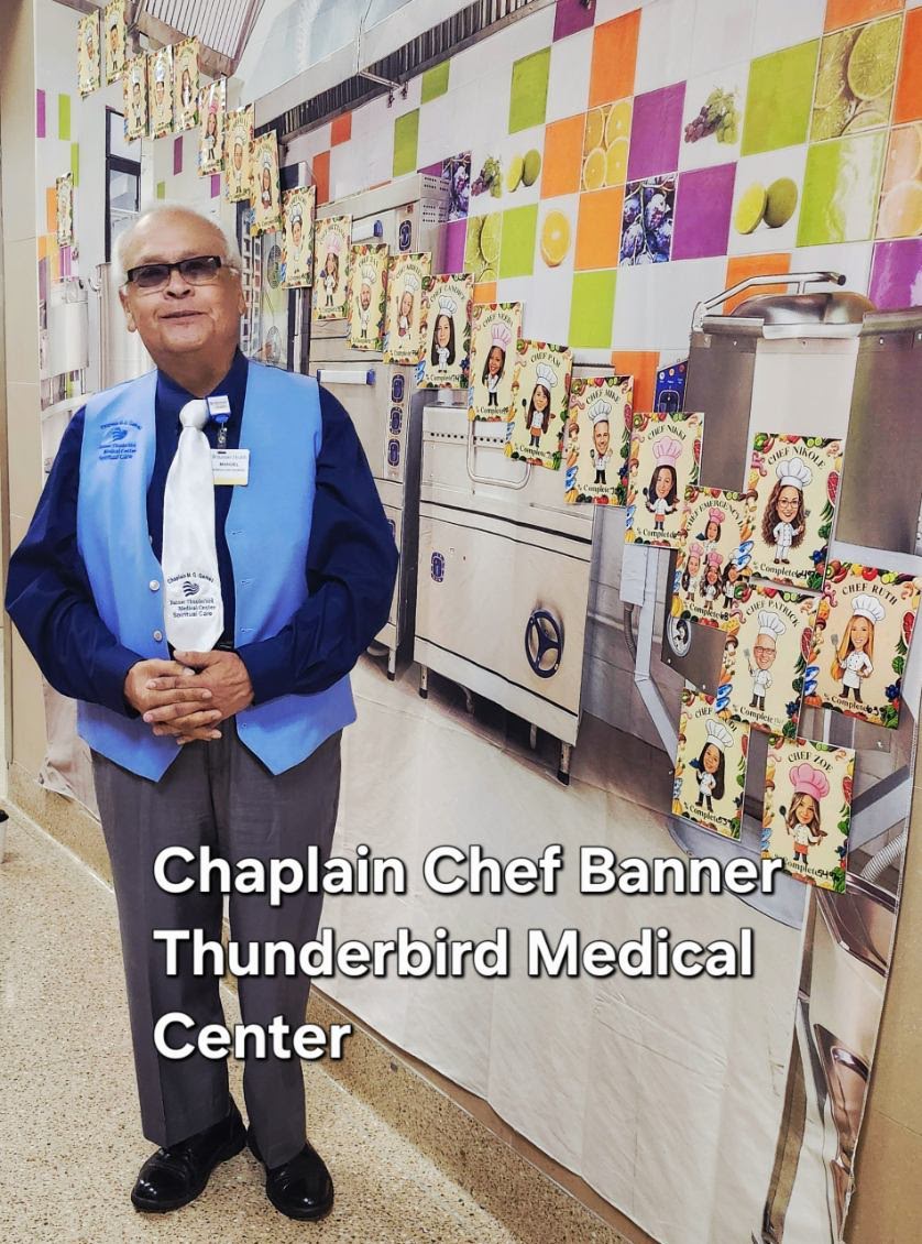 Chaplain Mannie Gomez with the Chaplain Chef display at Banner Thunderbird Medical Center